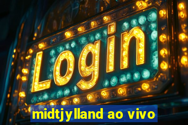 midtjylland ao vivo