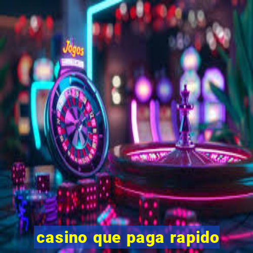 casino que paga rapido