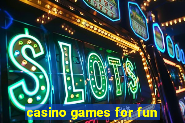 casino games for fun