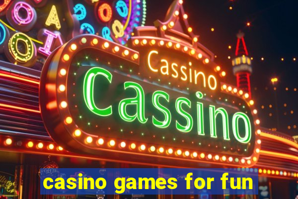 casino games for fun