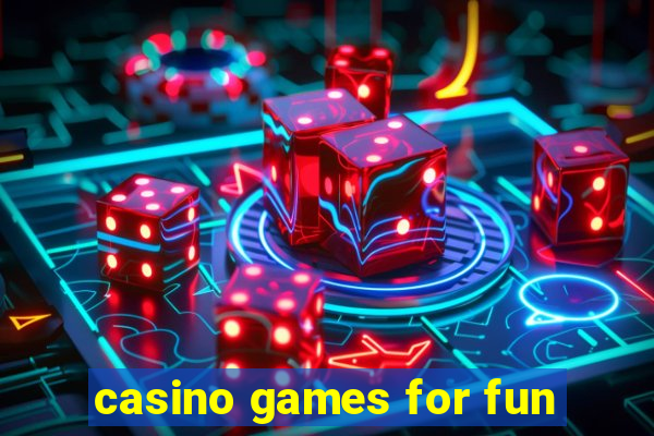 casino games for fun