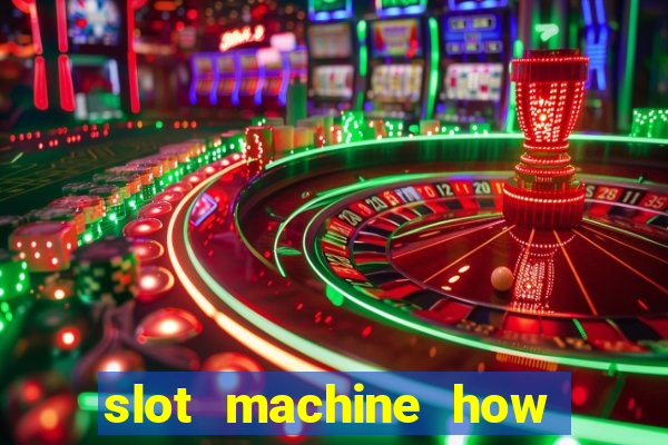 slot machine how to win