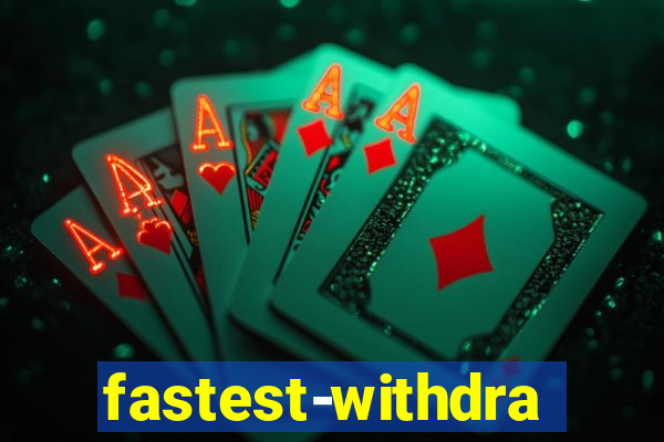 fastest-withdrawal-casino