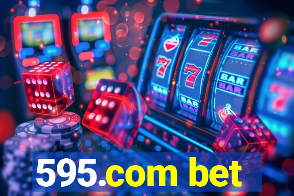 595.com bet