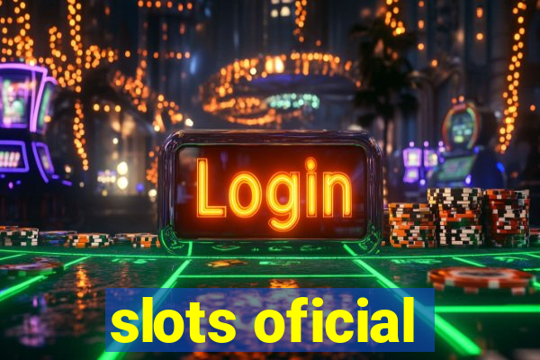 slots oficial