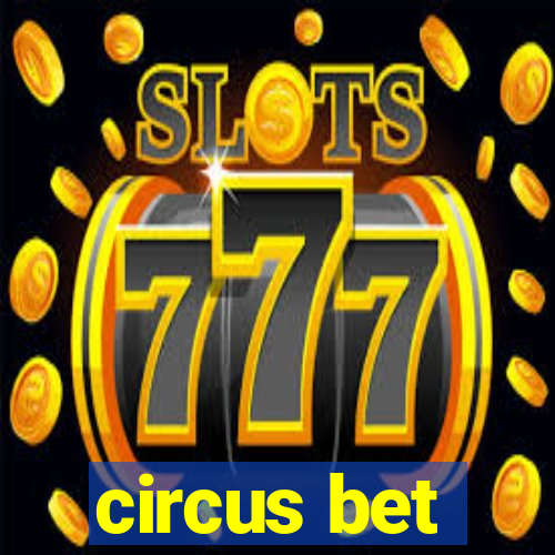 circus bet