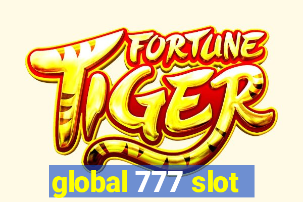 global 777 slot