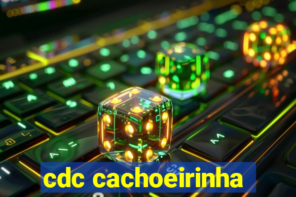 cdc cachoeirinha