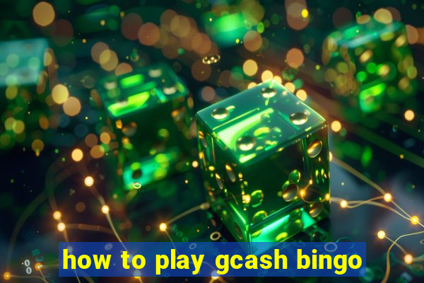 how to play gcash bingo