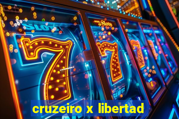 cruzeiro x libertad