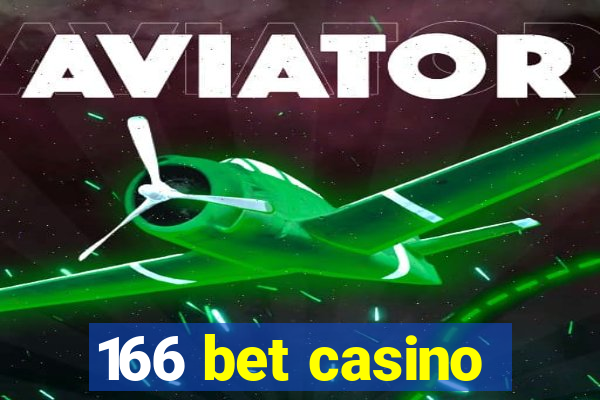 166 bet casino