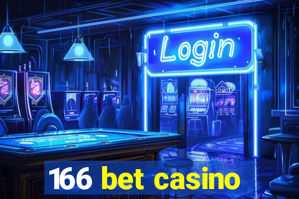 166 bet casino