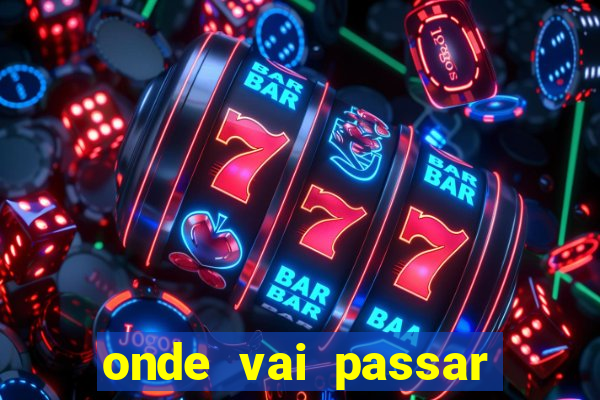 onde vai passar jogos da champions