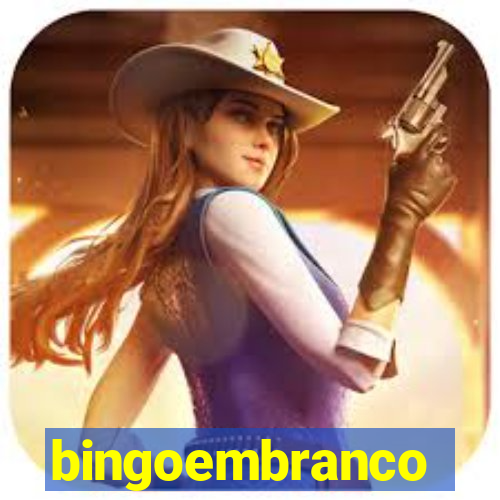 bingoembranco