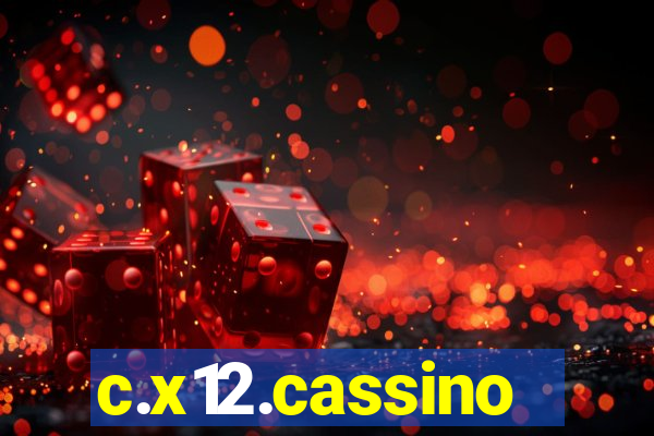 c.x12.cassino