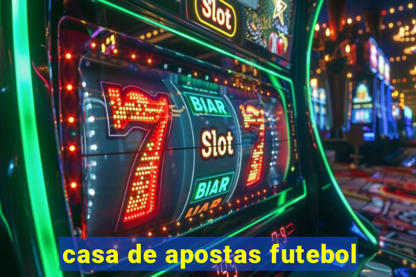 casa de apostas futebol