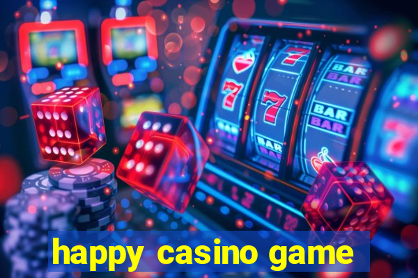 happy casino game