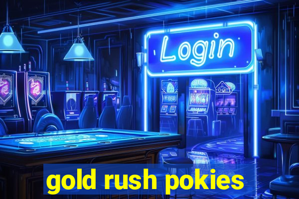 gold rush pokies