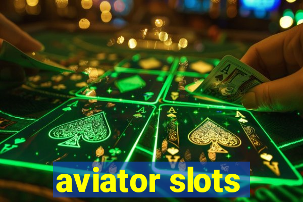 aviator slots