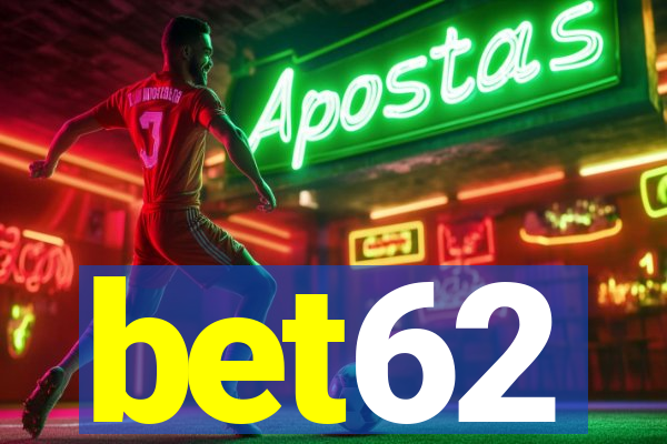 bet62