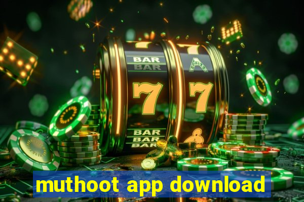 muthoot app download