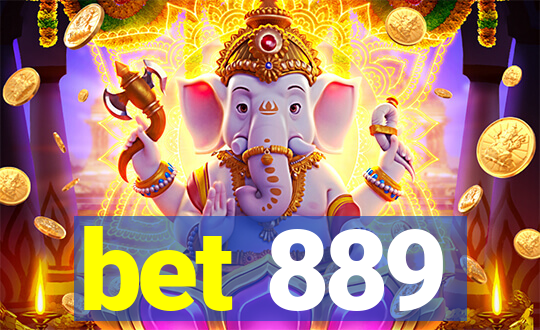 bet 889