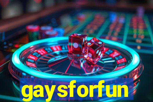 gaysforfun