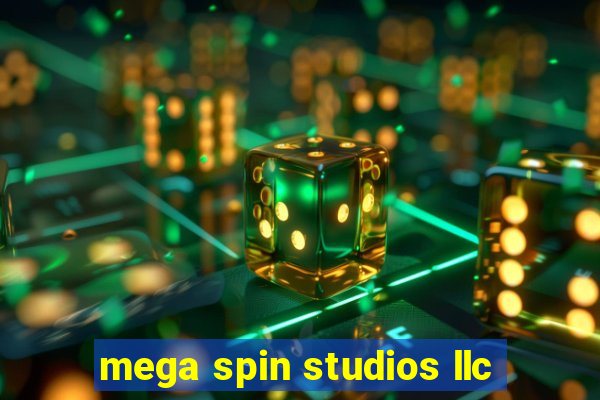 mega spin studios llc