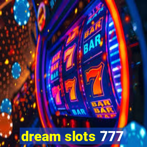 dream slots 777