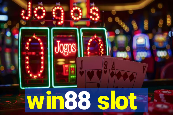 win88 slot