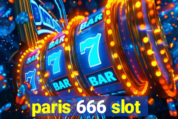 paris 666 slot