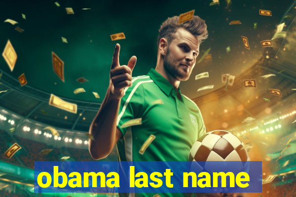 obama last name