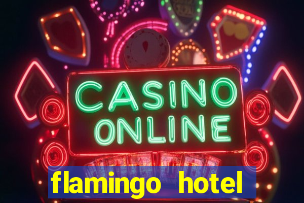 flamingo hotel casino in las vegas