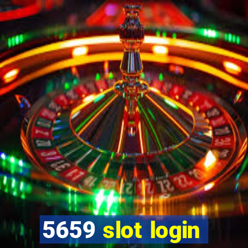 5659 slot login