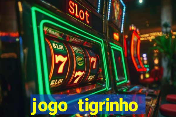 jogo tigrinho melhor plataforma