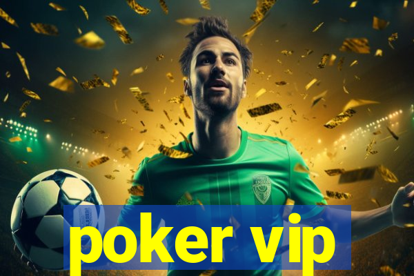 poker vip