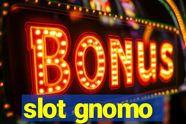 slot gnomo