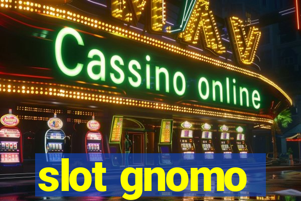 slot gnomo