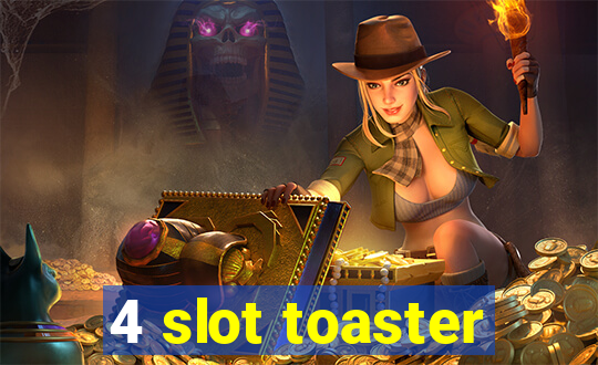 4 slot toaster