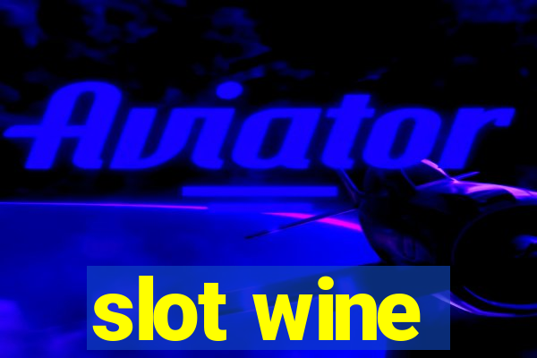 slot wine