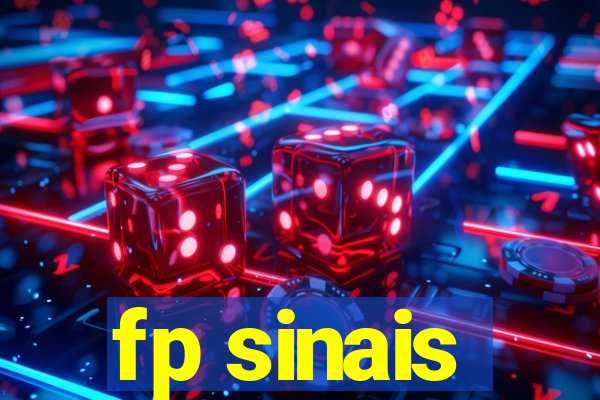 fp sinais