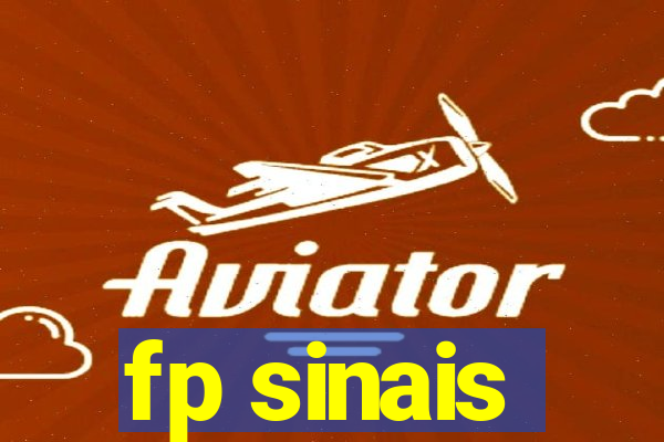 fp sinais