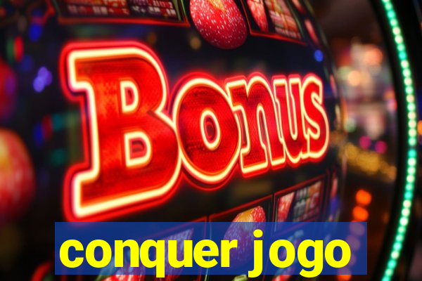 conquer jogo