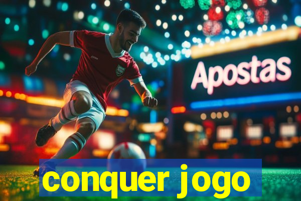 conquer jogo