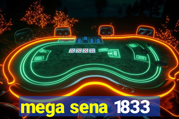 mega sena 1833