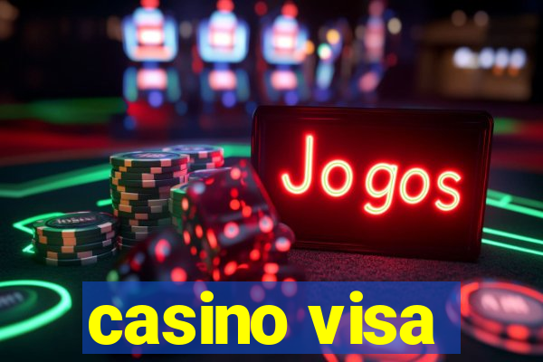 casino visa