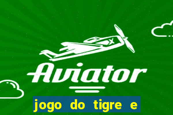 jogo do tigre e do touro