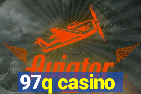 97q casino