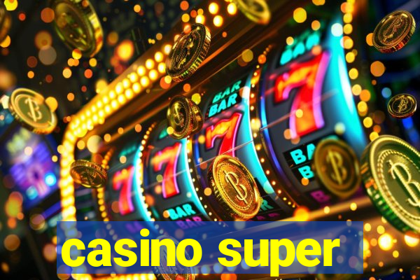 casino super