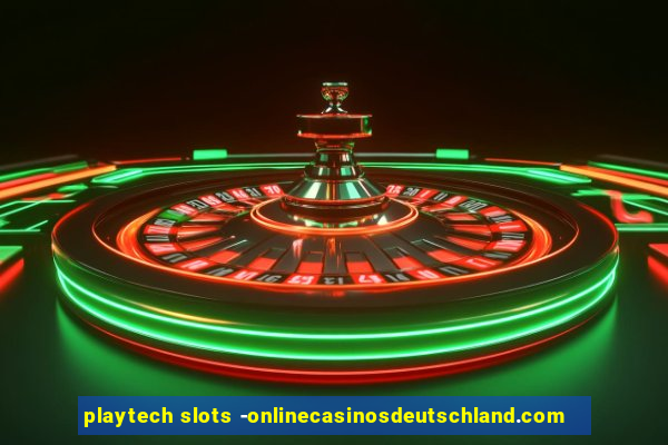 playtech slots -onlinecasinosdeutschland.com